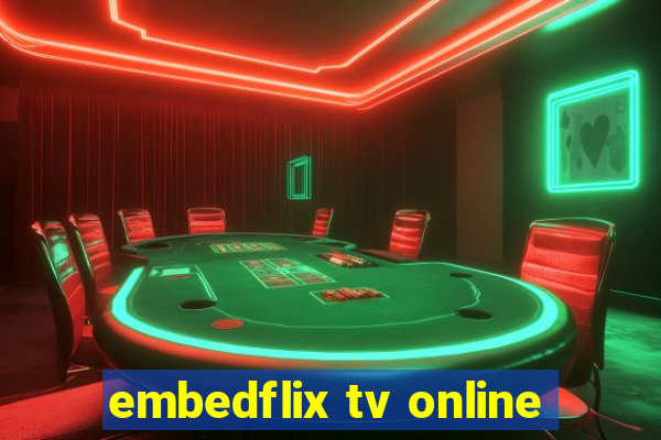 embedflix tv online